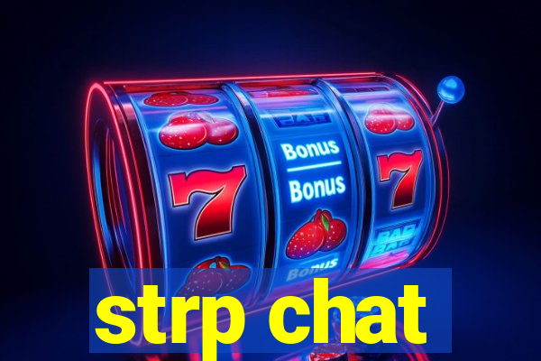 strp chat